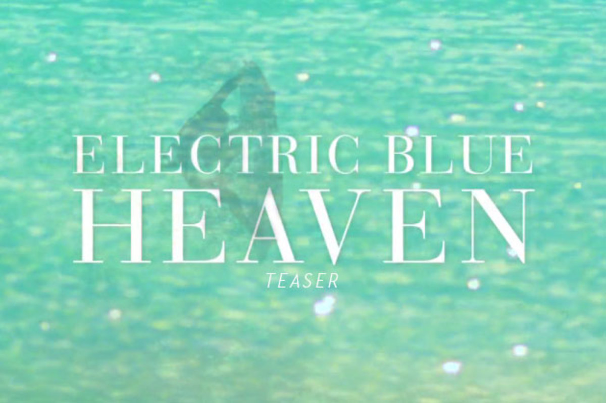 Video Teaser: Electric Blue Heaven // 0:54 - Surfer